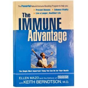 The Immune Advantage by Ellen Mazo, Keith Berndtson - 2002